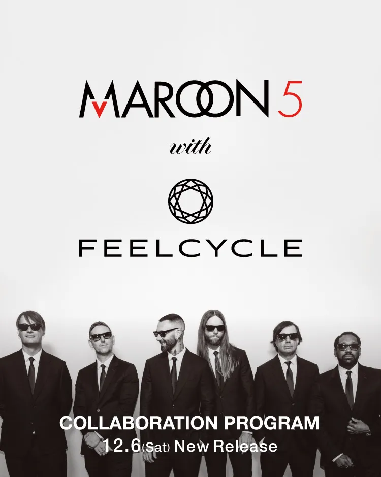Maroon 5 with FEELCYCLE