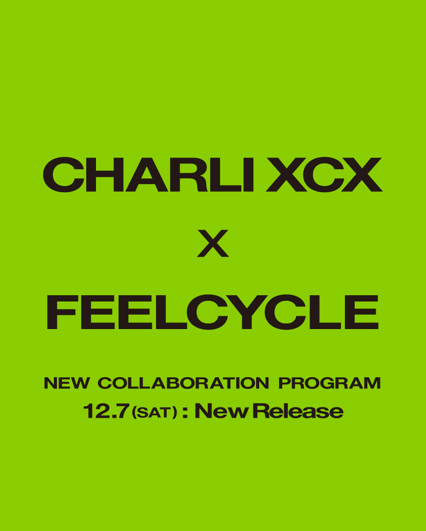 CHARLI XCX × FEELCYCLE