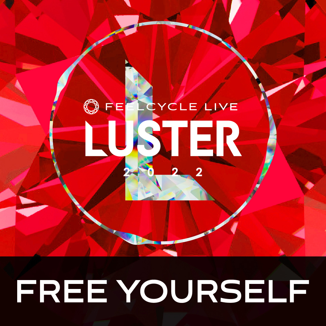 LUSTER 2022 FREE YOURSELF